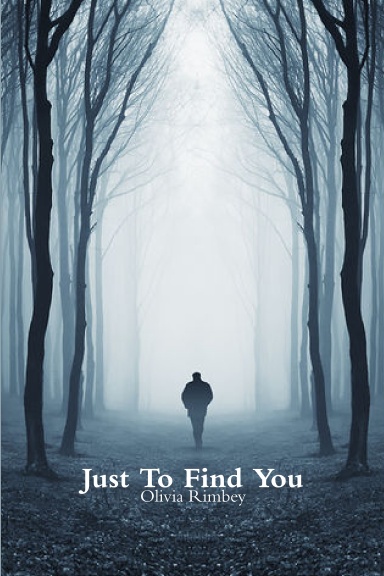 Just To Find You
