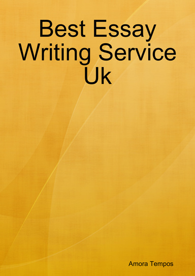 Best Essay Writing Service Uk