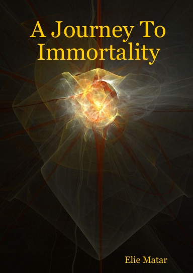 A Journey To Immortality