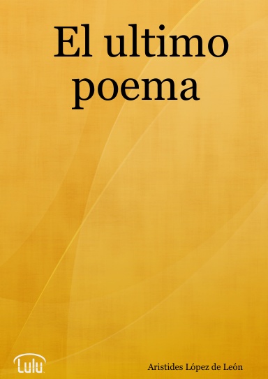 El ultimo poema