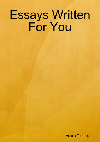 Essays Written For You