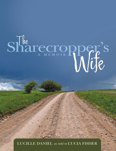 The Sharecropper's Wife: A Memoir