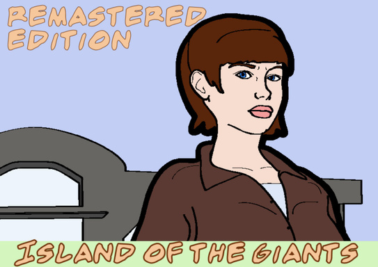 Island of the Giants (Remastered Edition)