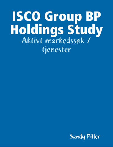 ISCO Group BP Holdings Study: Aktivt markedssøk / tjenester