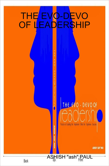 THE EVO-DEVO OF LEADERSHIP