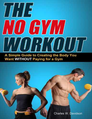 The No Gym Workout