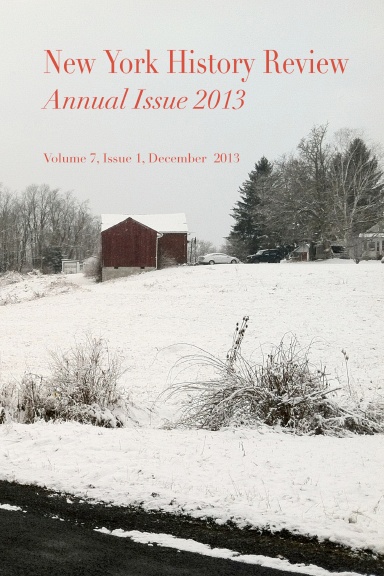 New York History Review: Annual Issue 2013