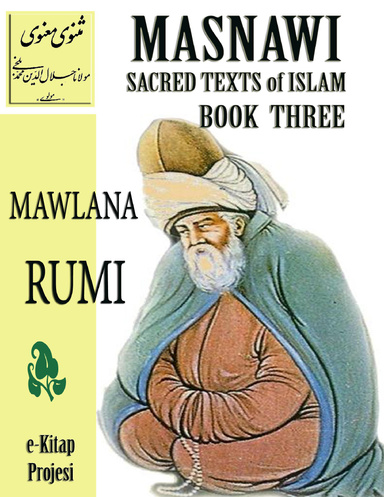 Masnawi Sacred Texts of Islam: Book Three