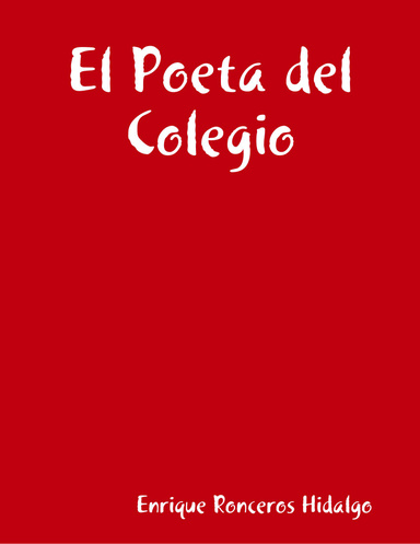 El Poeta del Colegio