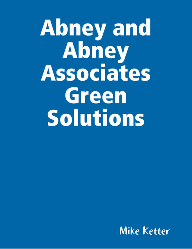 Abney and Abney Associates Green Solutions