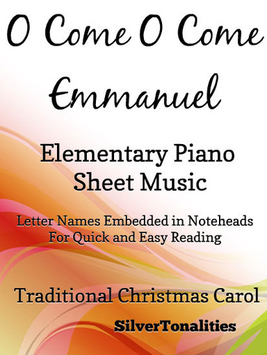 O Come O Come Emmanuel Elementary Piano Sheet Music Pdf
