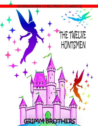 The Twelve Huntsmen