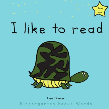 I like to read - Kindergarten Reader