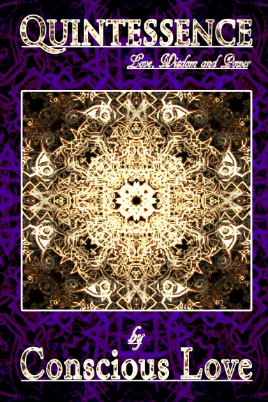 Quintessence - Love, Wisdom and Power