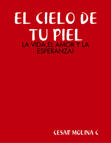 EL CIELO DE TU PIEL