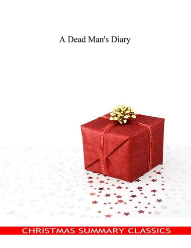 A Dead Man's Diary