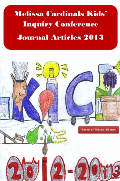 Melissa Cardinals Kids' Inquiry Conference Journal Articles 2013