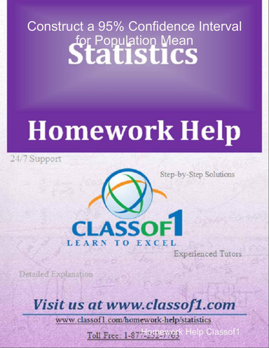 Construct a 95% Confidence Interval for Population Mean