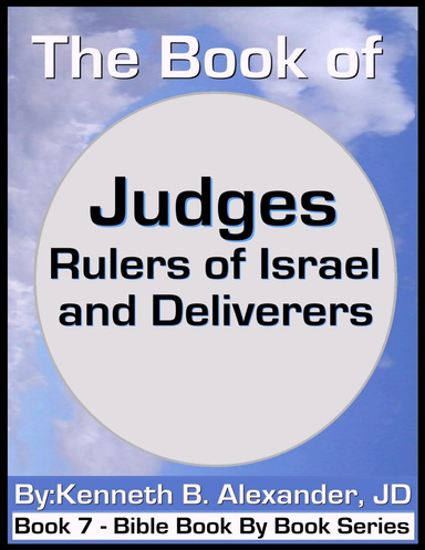 The Book of Judges - Rulers of Israel and Deliverers
