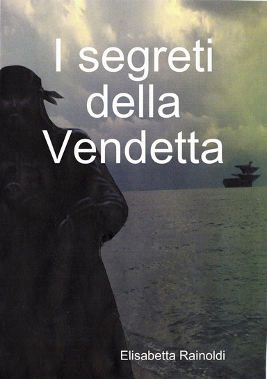 I segreti della Vendetta