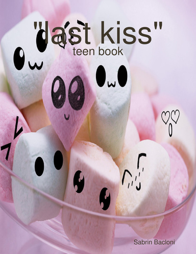 "last kiss"
