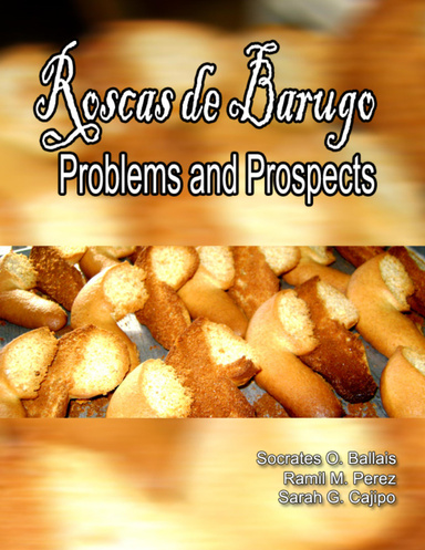 Roscas de Barugo: Problems and Prospects