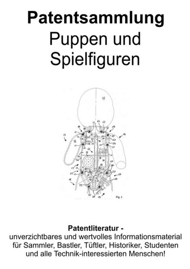 Puppen und Spielfiguren - nostalgisch & modern Patentsammlung
