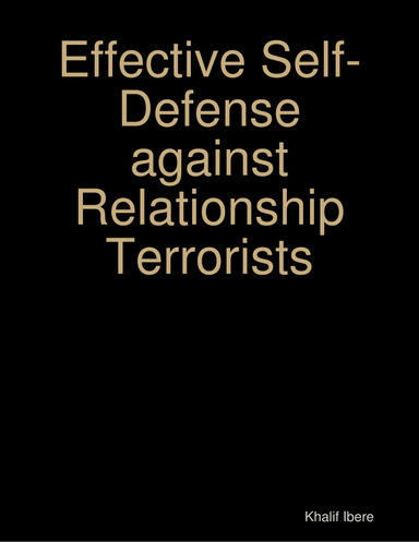 Effective Self-Defense against Relationship Terrorists