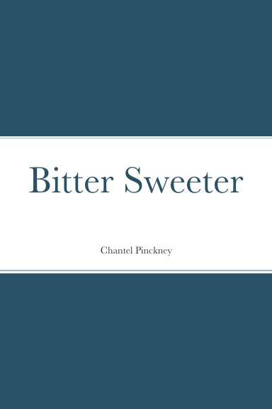 Bitter Sweeter