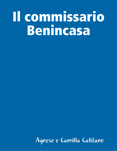 Il commissario Benincasa