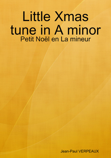 Little Xmas tune in A minor - Petit Noël en La mineur