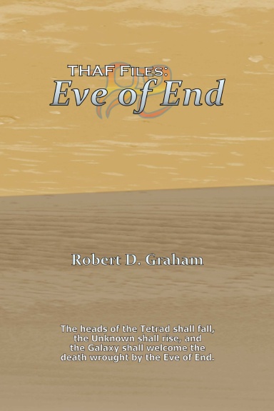 THAF Files: Eve of End