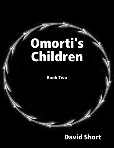 Omorti's Children: Book Two