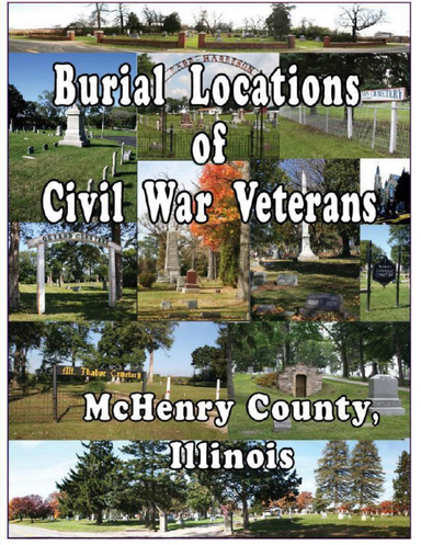 Burial Locations of Civil War Veterans, McHenry County, Illinois