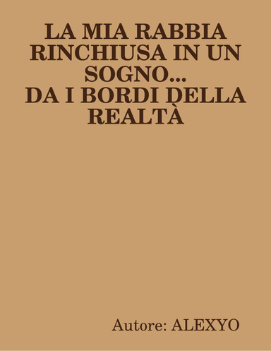 La mia rabbia