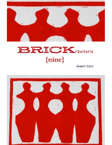 BRICKrhetoric: nine