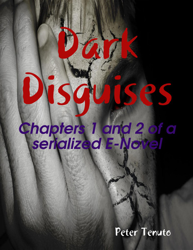 Dark Disguises, Chapters 1&2