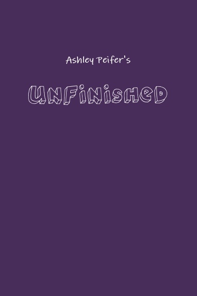Unfinished