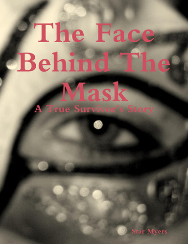 The Face Behind the Mask