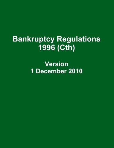 Bankruptcy Regulations 1996 (Cth)