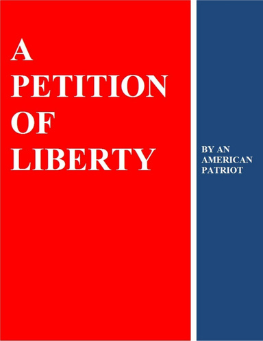 A Petition of Liberty