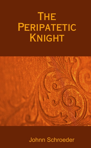 The Peripatetic Knight