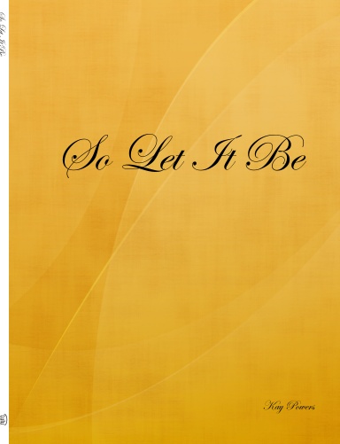 So Let It Be