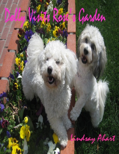 Dolly Visits Rose's Garden