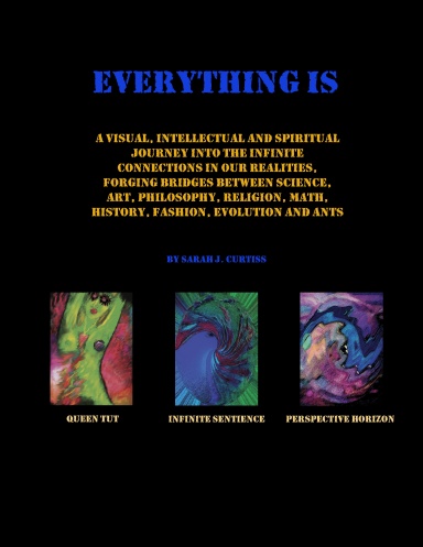 Everything IS, an Illustrated Theory of Everything, is a visual, intellectual and spiritual journey into the infinite connections in our realities, forging bridges between science, art, philosophy, religion, math, history, fashion, evolution and ants