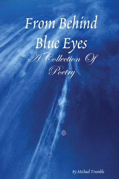 From Behind Blue eyes