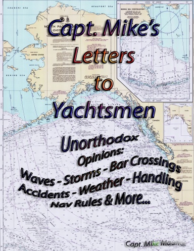 Capt. Mike's Letters to Yachtsmen