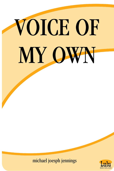 VOICE OF MY OWN