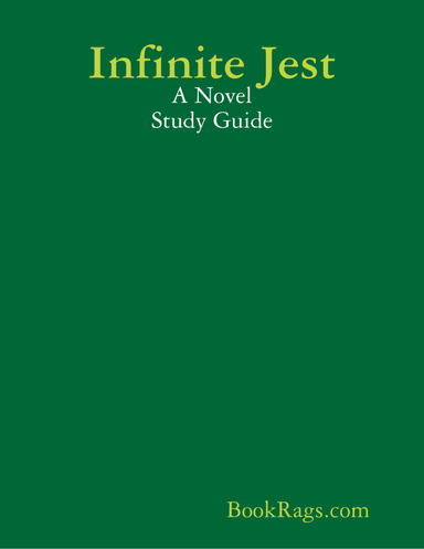 Infinite Jest: A Novel Study Guide