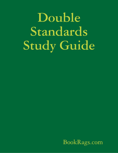 Double Standards Study Guide